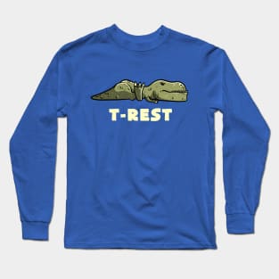 T-Rest Lazy Funny Dinosaur Gift Long Sleeve T-Shirt